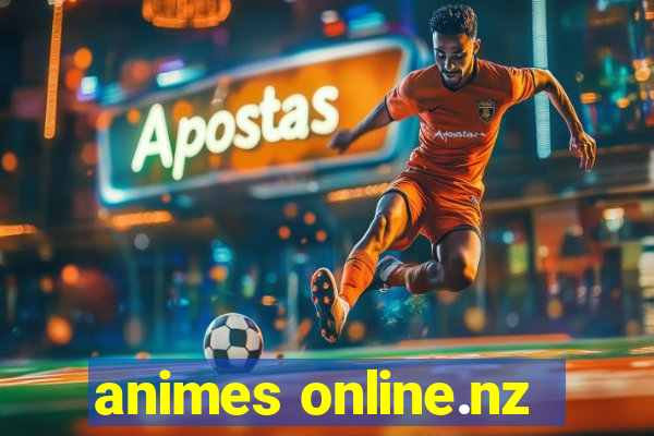 animes online.nz